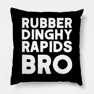 Rubber Dinghy Rapids Bro Pillow