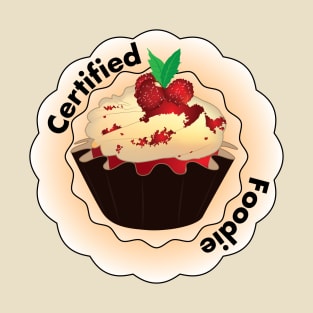 certified foodie T-Shirt