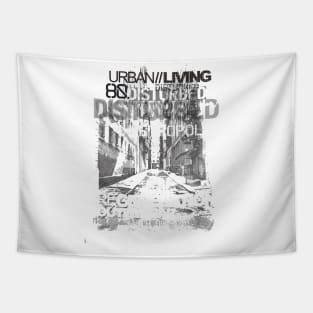 Urban Living Disturbed Tapestry