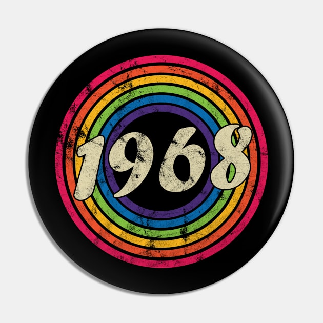 1968 - Retro Rainbow Faded-Style Pin by MaydenArt