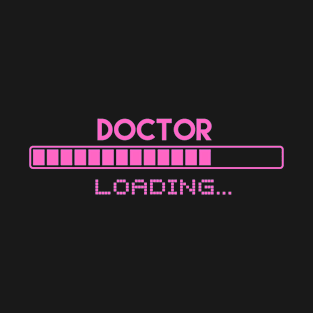 Doctor Loading T-Shirt