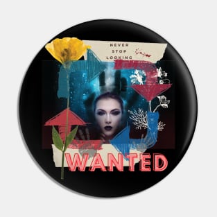 Wanted - Never Stop Looking Pin