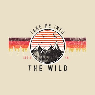 Take Me Into The Wild Trails Running Marathon T-Shirt