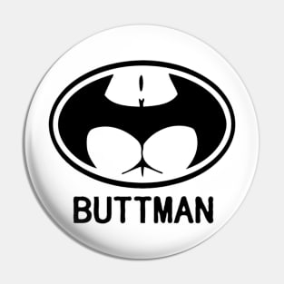 Buttman Pin