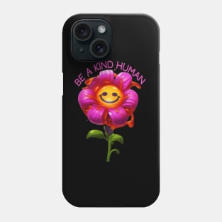 Be a Kind Human Design #6 Pink Flower Phone Case