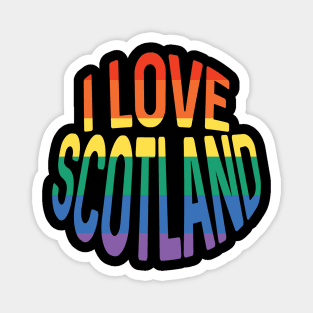 I LOVE SCOTLAND Rainbow Pride Flag Colour Typography Design Magnet