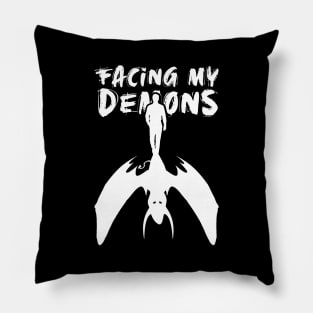 'Facing My Demons' PTSD Mental Health Shirt Pillow