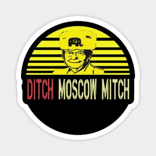 Ditch Moscow Mitch Magnet