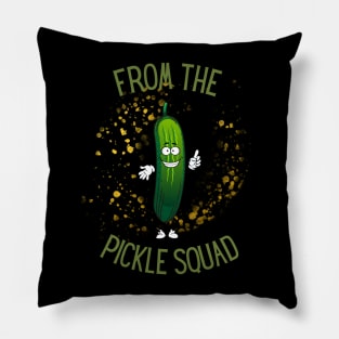 From The Pickle Squad Pillow