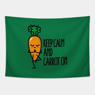 Keep calm and carrot on funny Yoga vegan food pun Tapestry