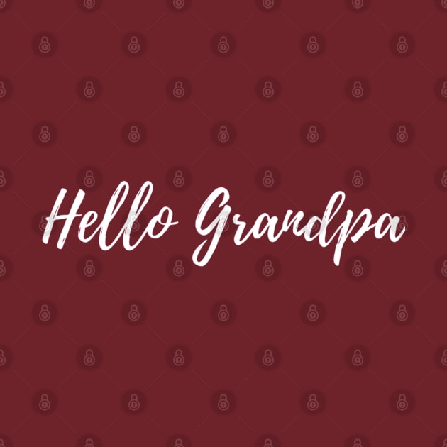 HELLO GRANDPA by Artistic Design