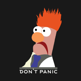 DONT PANIC T-Shirt