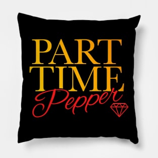Part Time Pepper Pillow