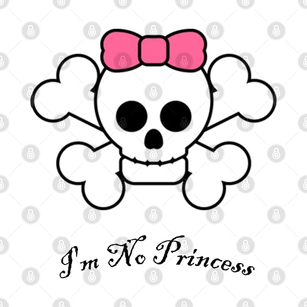 I'm No Princess by Nicole's Nifty Shop