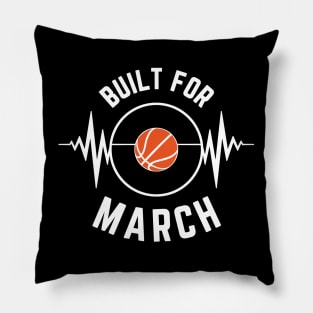 Built For March Pillow