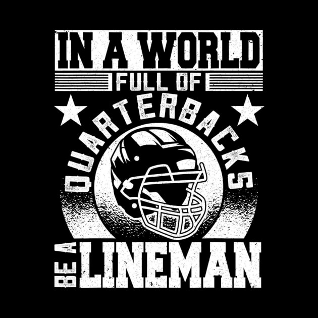 in a world full of be a lineman by onazila pixel