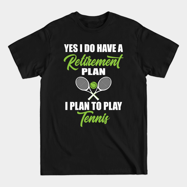 Disover Retirement Plan - Retirement - T-Shirt