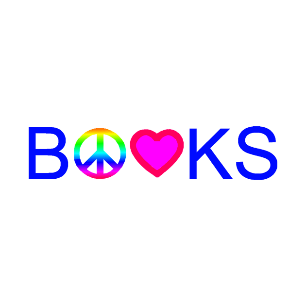 Peace, Love, and Books by alittlebluesky
