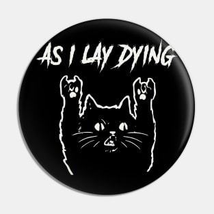 as i lay and the cat Pin