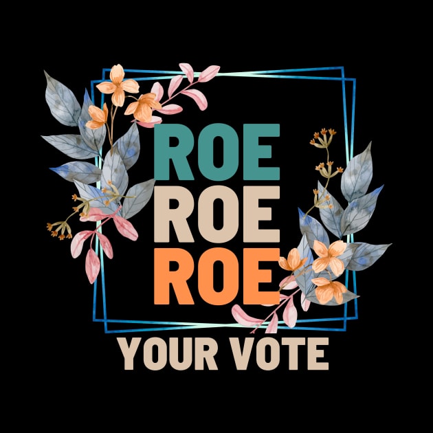 Roe Roe Roe Your Vote Floral Look by NICHE&NICHE