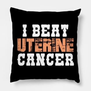 I Beat Uterine Cancer Pillow