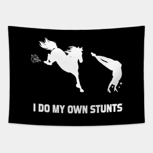 I Do My Own Stunts Horse Race Funny Horse Racer Tapestry