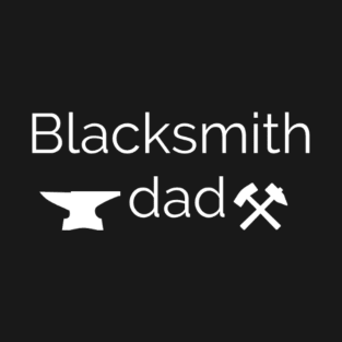 Blacksmith dad T-Shirt