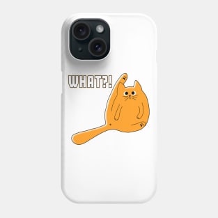 What? Kitty Caught Red Handed Orange Phone Case