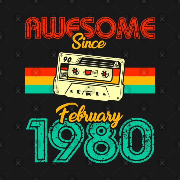 Awesome since February 1980 by MarCreative