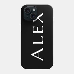 Alex My Name Is Alex Inspired Phone Case