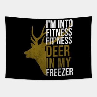 Funny Hunter Dad Im into fitness deer in my freezer Hunting Tapestry