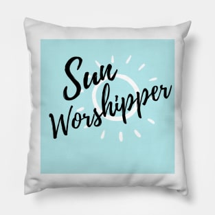 Blue skies and sunny days - Sun Worshipper Pillow