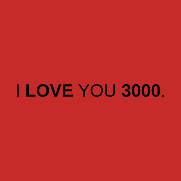 I Love You 3000 by Marija154