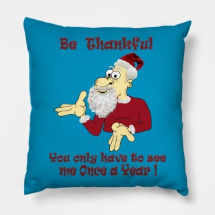 Be Thankful Pillow