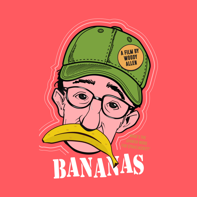 Bananas - Alternative Movie Poster by MoviePosterBoy