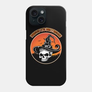 Halloween Trick Or Treat Dress To Distress Skeleton In Witch Hat Phone Case