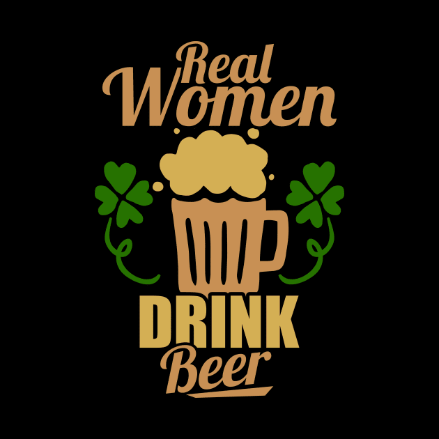 Real Women Drink Beer Cute & Funny Drinking Pun by theperfectpresents