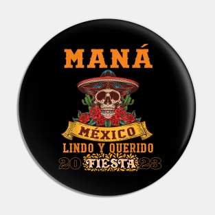 Mana 2023 Mexico Lindo Y Querido Pin