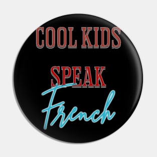 Cool kids speak French      (3) Pin