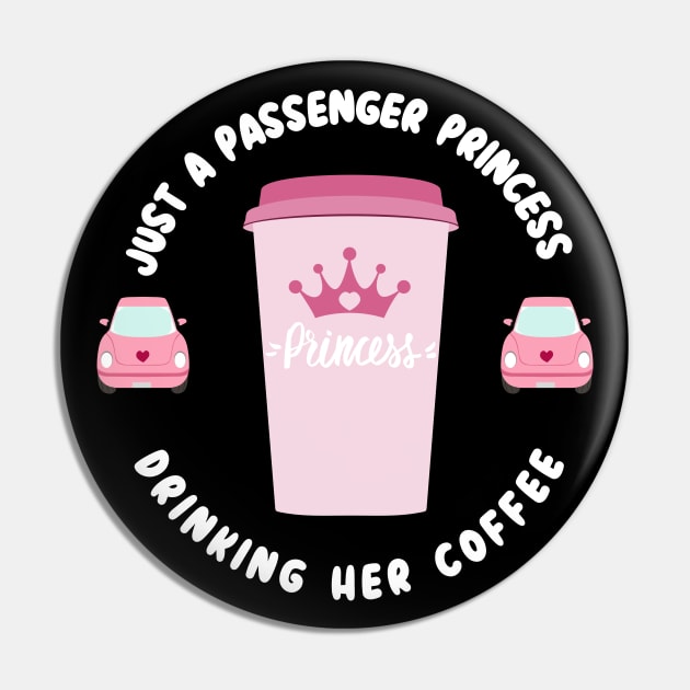 Passenger Princess Coffee Pin by Janickek Design