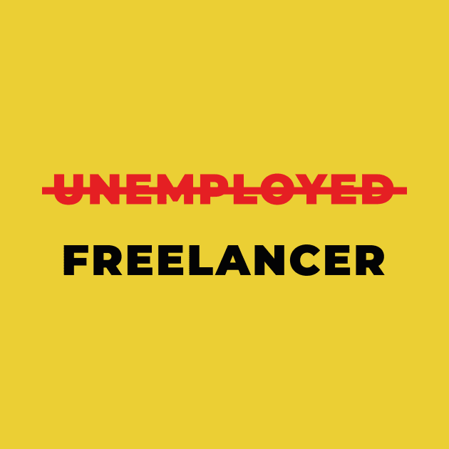 Unemployed freelancer by GraphicDesigner