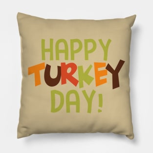 Happy Turkey Day Pillow