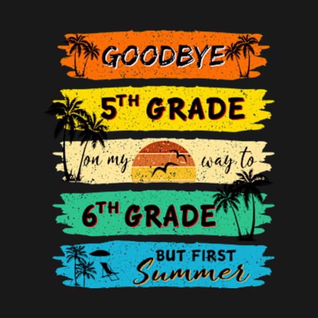 Funny Goodbye 5th Grade Summer Graduation Teacher by artbyGreen