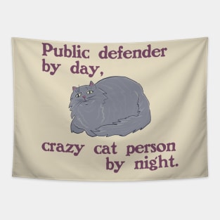 Public Defender / Cat Person Tapestry