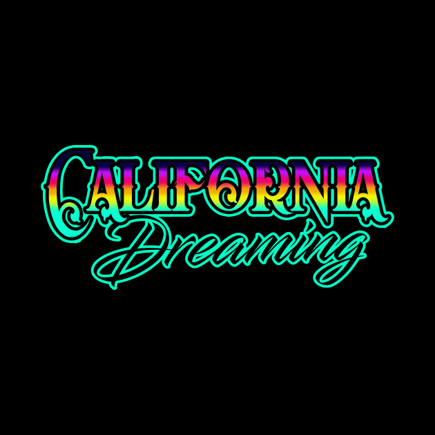 California Dreaming by Squatchyink