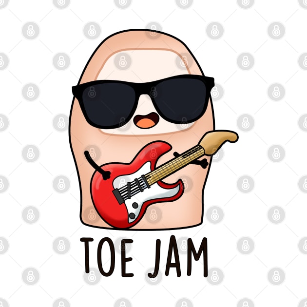 Toe Jam Funny Big Toe Music Pun by punnybone