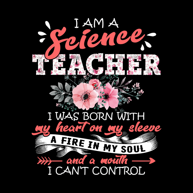 Science Teacher I Was Born With My Heart on My Sleeve Floral Teaching Flowers Graphic by Kens Shop