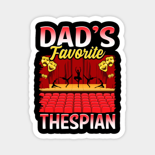 Dad's Favorite Thespian. Thespian gift. Magnet