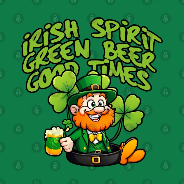 Irish Spirit, Green Beer, Good times! by teeteet