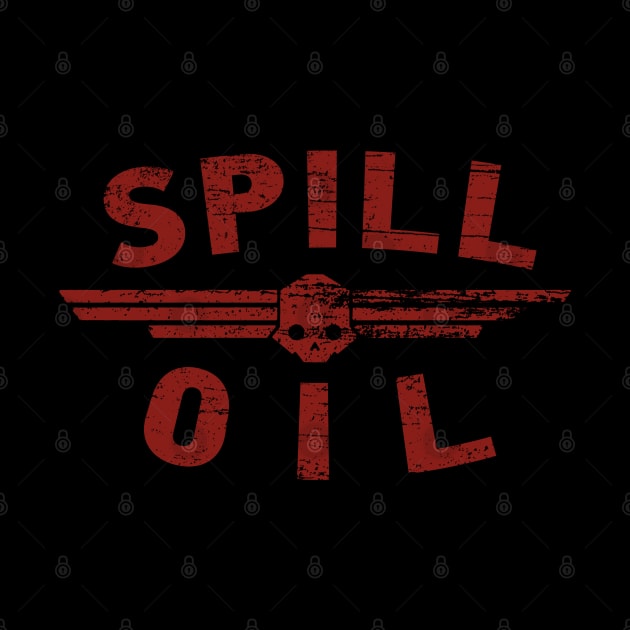 Spill Oil by TOMZ